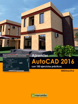 cover image of Aprender AutoCAD 2016 con 100 ejercicios prácticos
